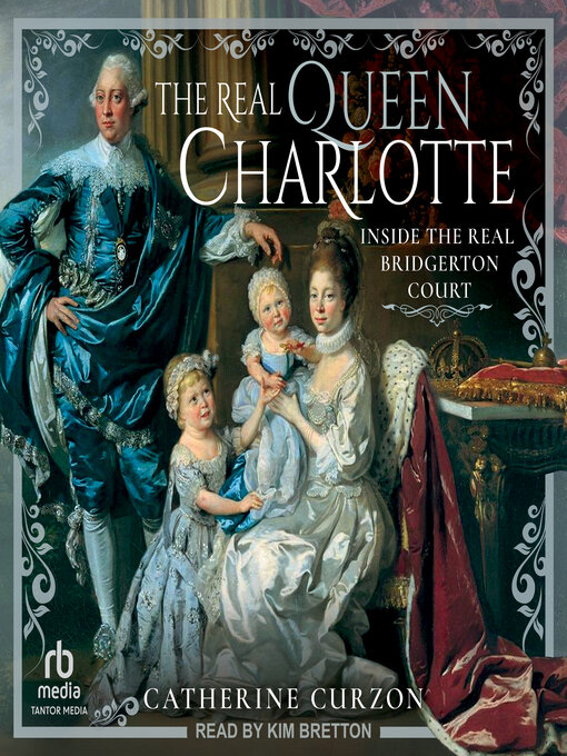 Title details for The Real Queen Charlotte by Catherine Curzon - Wait list